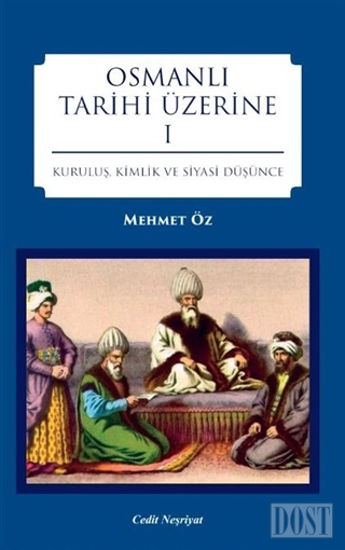 Osmanl Tarihi zerine 1